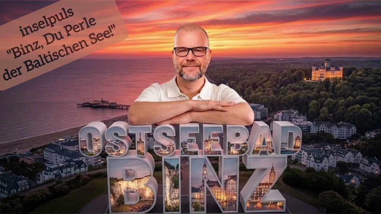 InselPuls - "Binz, Du Perle der baltischen See"